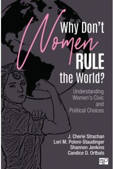 Sage Why Don't Women Rule The World? - J. Cherie Strachan