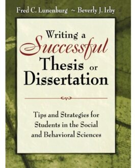 Sage Writing A Successful Thesis Or Dissertation - Lunenburg, Fred C.
