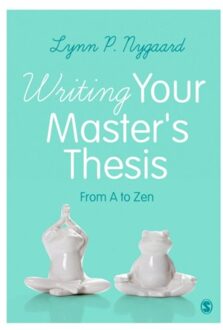 Sage Writing Your Master's Thesis - Nygaard, Lynn