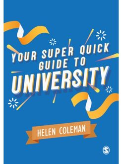 Sage Your Super Quick Guide To University - Coleman