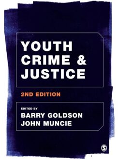 Sage Youth Crime And Justice - Barry Goldson