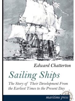 Sailing Ships - Edward K Chatterton