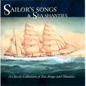Sailor'S Songs And Sea Sh