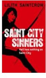 Saint City Sinners - Saintcrow, Lilith