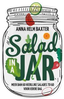 Salad in a jar -  Anna Helm Baxter (ISBN: 9789023017455)