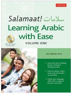 Salamaat! Learning Arabic with Ease: Learn the Basic Building Blocks of Modern Standard Arabic