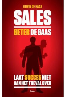 Sales beter de baas - Boek Edwin de Haas (9024402859)