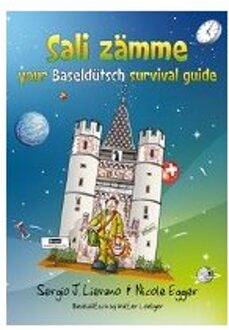 Sali Zaemme Your Baselduetsch Survival Guide