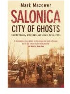 Salonica, City of Ghosts