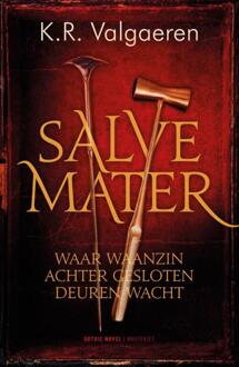 Salve Mater -  K.R. Valgaeren (ISBN: 9789057209529)