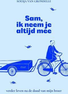 Sam, ik neem je altijd mee -  Soesja van Grondelle (ISBN: 9789000402304)