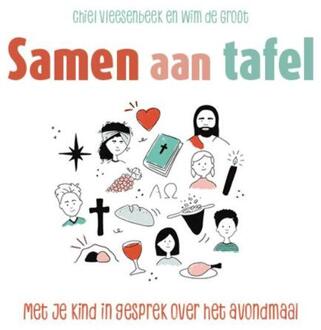 Samen aan tafel -  Chiel Vleesenbeek, Wim de Groot (ISBN: 9789043544313)