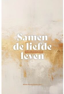 Samen De Liefde Leven - Willeke Herwig-Donker