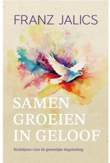 Samen Groeien In Geloof - Franz Jalics