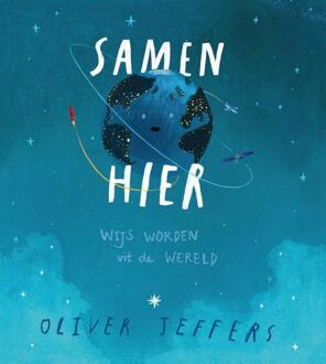 Samen hier -  Oliver Jeffers (ISBN: 9789026185823)