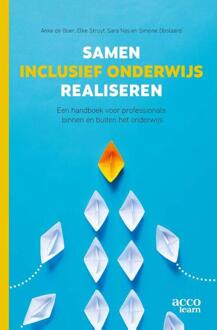 Samen inclusief onderwijs realiseren -  Anke de Boer, Elke Struyf, Sara Nijs (ISBN: 9789464147049)