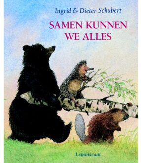 Samen kunnen we alles - Boek Ingrid Schubert (9056373072)