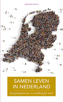 Samen leven in Nederland - Boek Willemijn Steutel (9086962890)