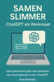 Samen Slimmer: ChatGPT als Werkmaat -  Ron Koster (ISBN: 9789465205588)
