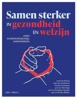 Samen sterker in gezondheid en welzijn -  Dominique Vandijck (ISBN: 9789464759136)