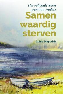 Samen Waardig Sterven - Guido Dieperink