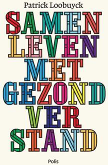 Samenleven met gezond verstand - Boek Patrick Loobuyck (946310271X)