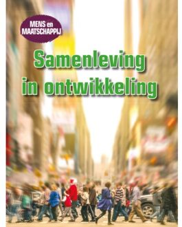 Samenleving in ontwikkeling - Mens en maatschappij