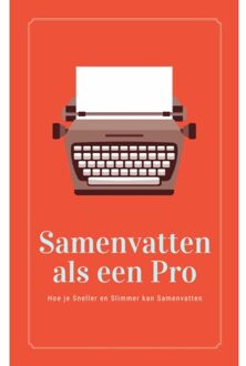 Samenvatten Als Een Pro - Andries B.V.
