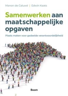 Samenwerken Aan Maatschappelijke Opgaven - Edwin Kaats