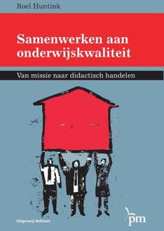 Samenwerken aan onderwijskwaliteit - Boek Roel Huntink (9024418623)