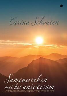 Samenwerken met het universum -  Carina Schouten (ISBN: 9789465096216)