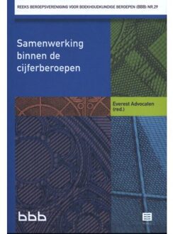 Samenwerking binnen de cijferberoepen - Boek Everest Advocaten (9046608557)