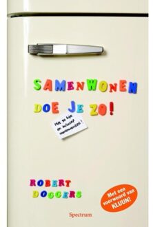 Samenwonen doe je zo! - Boek Robert Doggers (9000316529)