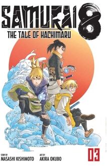 Samurai 8: The Tale Of Hachimaru, Vol. 3 - Samurai 8 - Masashi Kishimoto
