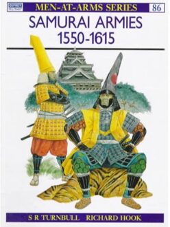 Samurai Armies, 1550-1615