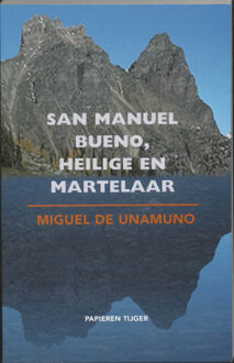 San Manuel Bueno, heilige en martelaar - Boek M. de Unanumo (9067281255)