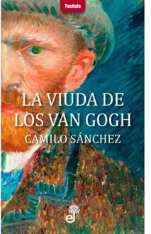 Sánchez, C: Viuda De Los Van Gogh - Camilo Sánchez