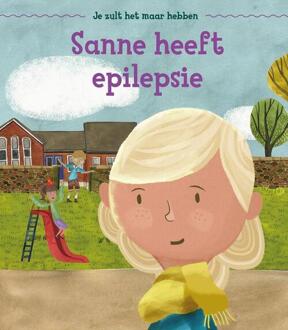 Sanne heeft epilepsie - Je zult het maar hebben