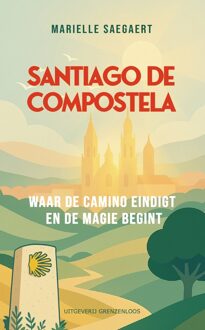 Santiago de Compostela - Marielle Saegaert - ebook