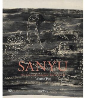Sanyu Volume Two: Catalogue Raisonné (Multilingual Edition) - Rita Wong