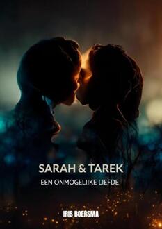 Sarah en Tarek -  Iris Boersma (ISBN: 9789403692326)