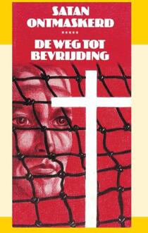 Satan ontmaskerd: De weg tot bevrijding -  J.I. van Baaren (ISBN: 9789066590106)