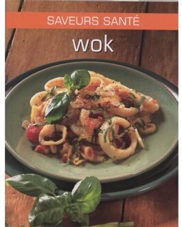 Saveurs sante Wok