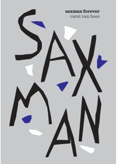 Saxman Forever