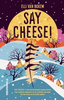 Say cheese! -  Elli van Boxem (ISBN: 9789083555928)