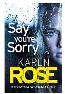 Say You're Sorry (The Sacramento Series Book 1)