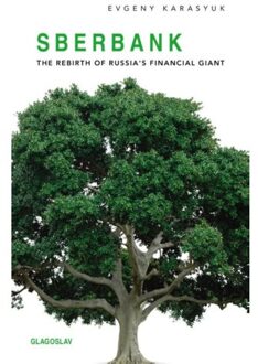 Sberbank - The Rebirth of Russia's Financial Giant - Boek Evgeny Karasyuk (1782670912)