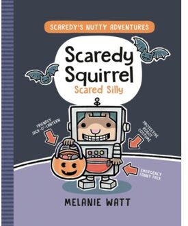 Scaredy Squirrel Scared Silly - Scaredy's Nutty Adventures - Watt, Melanie