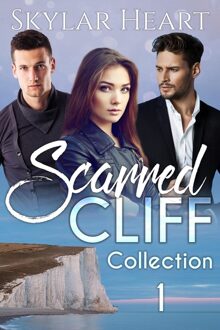 Scarred Cliff Collection 1 - Skylar Heart - ebook