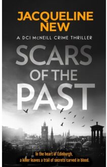 Scars Of The Past - Dci Mcneill Crime Thriller - Jacqueline New